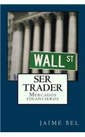 Ser trader