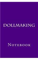 Dollmaking