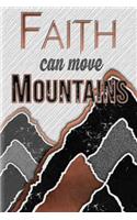 Faith can move Mountains
