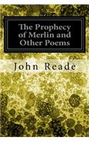 The Prophecy of Merlin and Other Poems