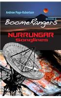 BoomeRangers Book 6 Nurrungar Songlines