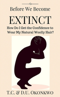 Before We Become Extinct