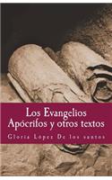 Los Evangelios Apocrifos y otros textos
