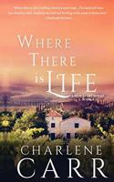 Where There Is Life