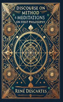 Discourse on Method & Meditations on First Philosophy (Collector's Edition) (Laminated Hardback with Jacket)
