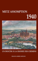 Metz assomption 1940