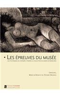 Les Epreuves Du Musee