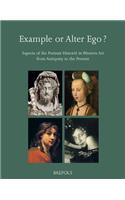 Example or Alter Ego? Aspects of the Portrait Historie in Western Art from Antiquity to the Present