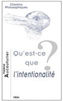 Qu'est-Ce Que l'Intentionalite?