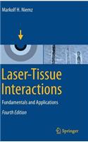 Laser-Tissue Interactions