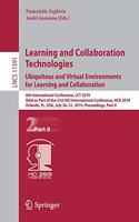 Learning and Collaboration Technologies. Ubiquitous and Virtual Environments for Learning and Collaboration