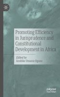 Promoting Efficiency in Jurisprudence and Constitutional Development in Africa