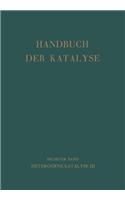 Handbuch Der Katalyse: Sechster Band: Heterogene Katalyse III
