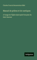 Manuel de prières et de cantiques