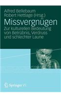 Missvergnügen