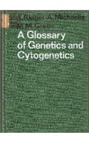 A Glossary of Genetics and Cytogenetics: Classical and Molecular