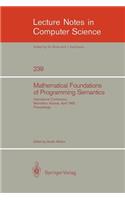 Mathematical Foundation of Programming Semantics: International Conference, Manhattan, Kansas, April 11-12, 1985. Proceedings