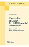 Analysis of Linear Partial Differential Operators II: Differential Operators with Constant Coefficients