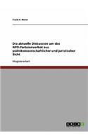 aktuelle Diskussion um das NPD-Parteienverbot aus politikwissenschaftlicher und juristischer Sicht