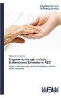 Usprawnianie rąk metodą Kaltenborna Evientha w RZS