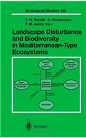 Landscape Disturbance and Biodiversity in Mediterranean-Type Ecosystems