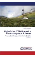 High-Order Fdtd Numerical Electromagnetic Schemes