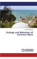 Ecology and Behaviour of Common Myna