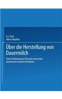 Ueber die Herstellung von Dauermilch