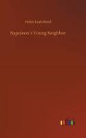 Napoleon´s Young Neighbor