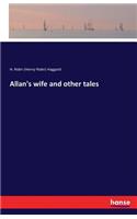 Allan's wife and other tales