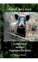 Luise und andere Jagdgeschichten