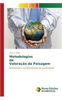 Metodologias de Valoração da Paisagem