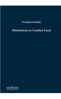 Wörterbuch zu Goethes Faust