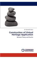 Construction of Virtual Heritage Application