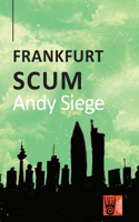 Frankfurt Scum