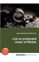 List of Protected Areas of Belize: (English)