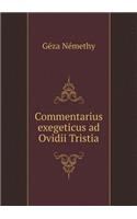 Commentarius Exegeticus Ad Ovidii Tristia