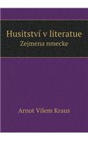 Husitství v literatue Zejmena nmecke