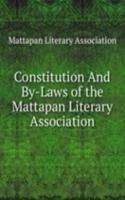 Constitution And By-Laws of the Mattapan Literary Association