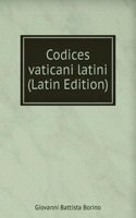 Codices vaticani latini (Latin Edition)