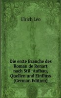 Die erste Branche des Roman de Renart nach Stil, Aufbau, Quellen und Einfluss (German Edition)