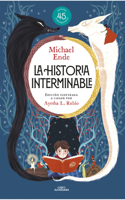 Historia Interminable (Edición Ilustrada) / Never-Ending Story (Illustrated Edition)