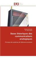 Bases Théoriques Des Communications Analogiques: (Omn.Univ.Europ.)