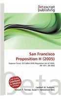 San Francisco Proposition H (2005): (English)