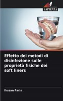 Effetto dei metodi di disinfezione sulle proprietà fisiche dei soft liners