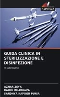 Guida Clinica in Sterilizzazione E Disinfezione