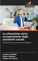 situazione socio-occupazionale degli assistenti sociali