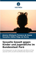 Sexuelle Gewalt gegen Kinder und Jugendliche im Bundesstaat Pará