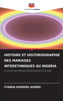 Histoire Et Historiographie Des Mariages Interethniques Au Nigeria