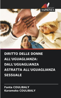 Diritto Delle Donne All'uguaglianza: Dall'uguaglianza Astratta All'uguaglianza Sessuale